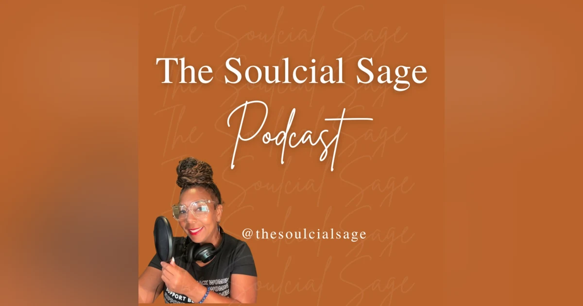 The Soulcial Sage Podcast