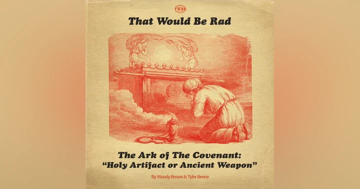 image for The Ark of the Covenant - Holy Artifact or Ancient Weapon