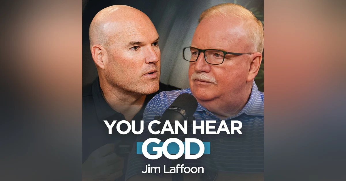 You Can Actually Hear God | Jim Laffoon