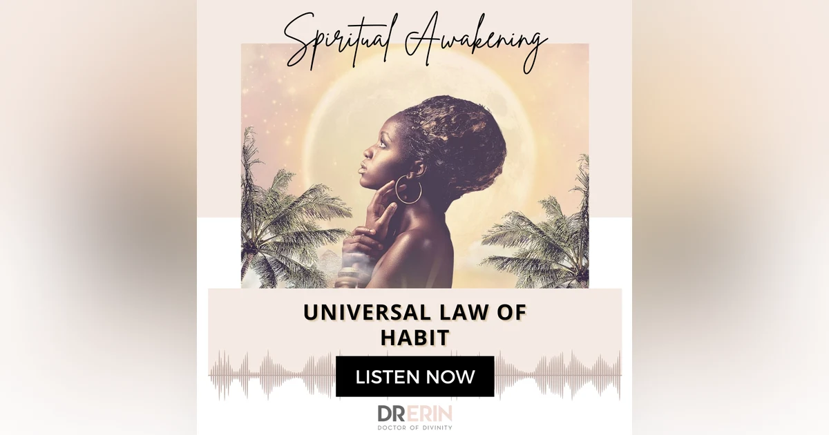 Universal Law of Habit {48 of 52 Series}