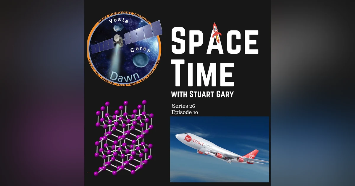 S26E10: What Brought the Dwarf Planet Ceres to Life // Lonsdaleite in the Sky with Diamonds // Britain's Launch Failure