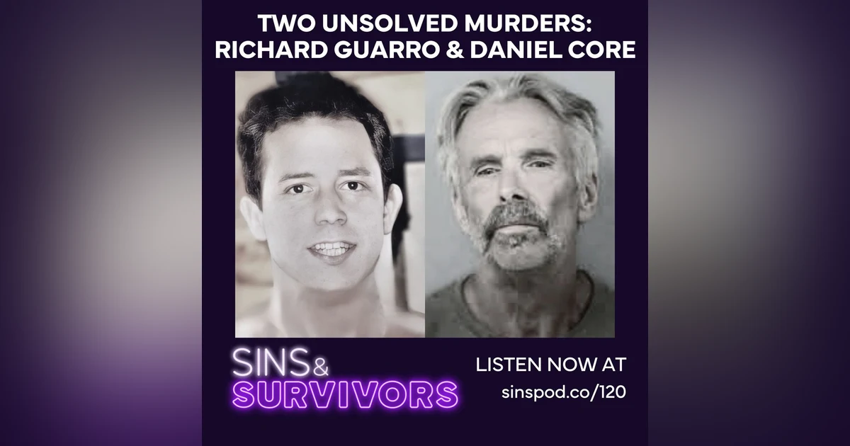 Two Unsolved Murders - Richard Guarro and Daniel Core