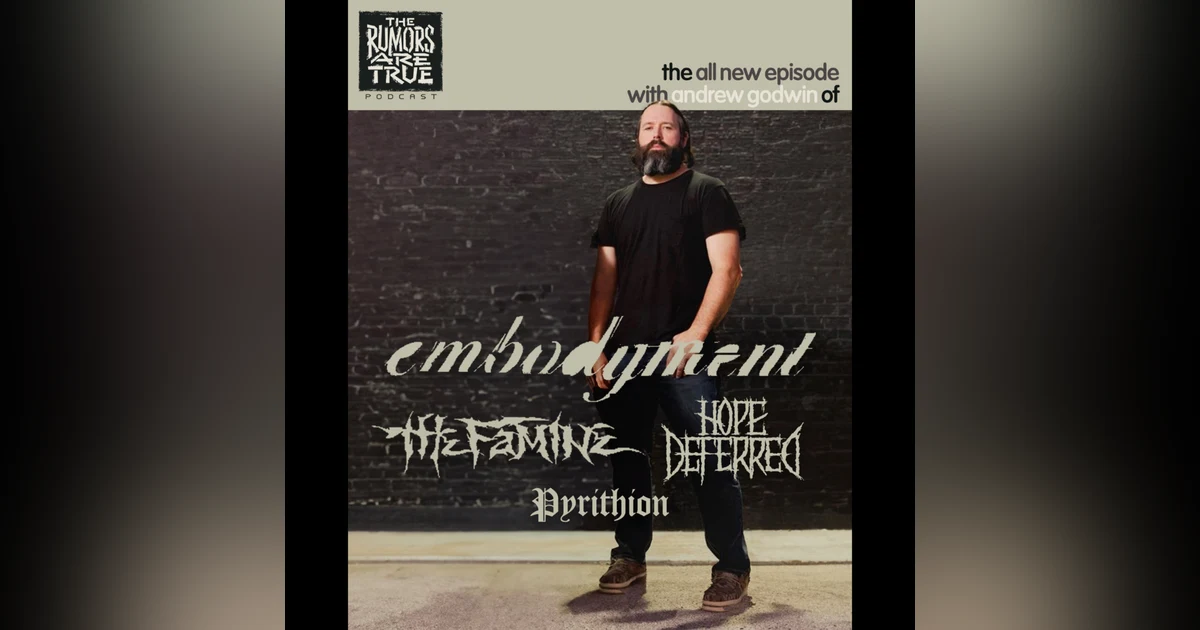 Andrew Godwin (Embodyment, The Famine, Pyrithion, Hope Deferred)