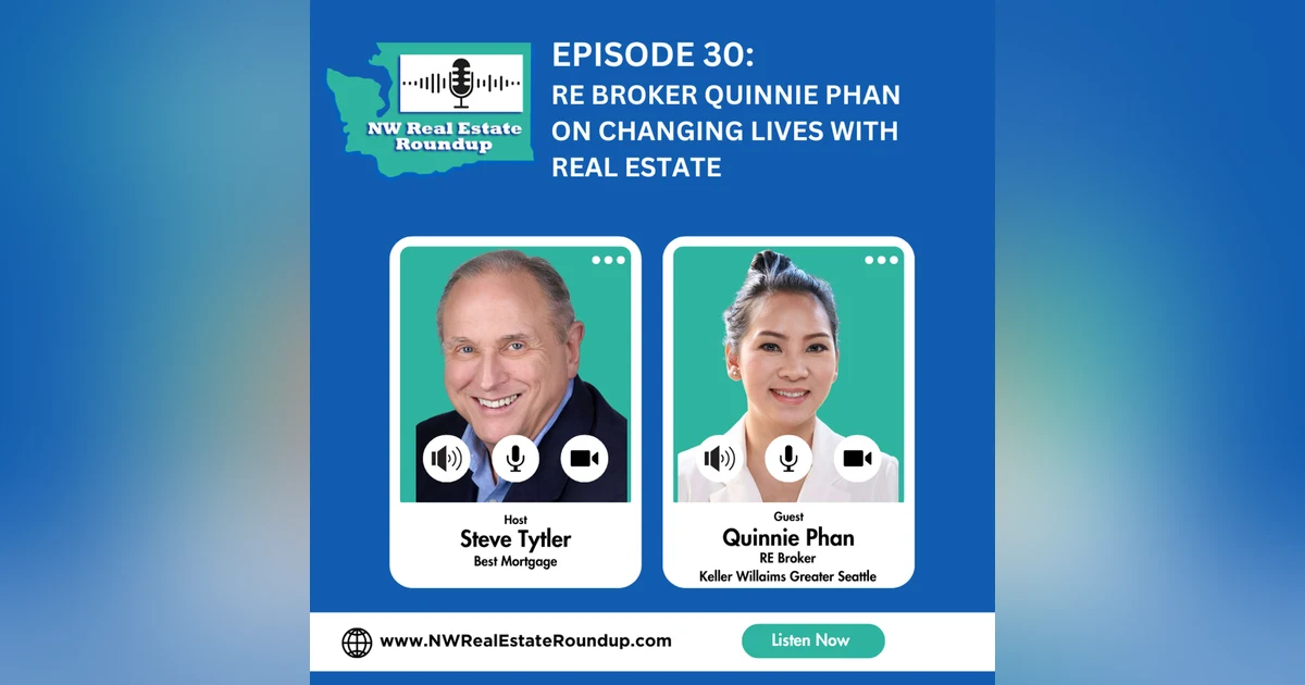 Episode 30: RE Broker Quinnie Phan on Changing Lives with Real Estate