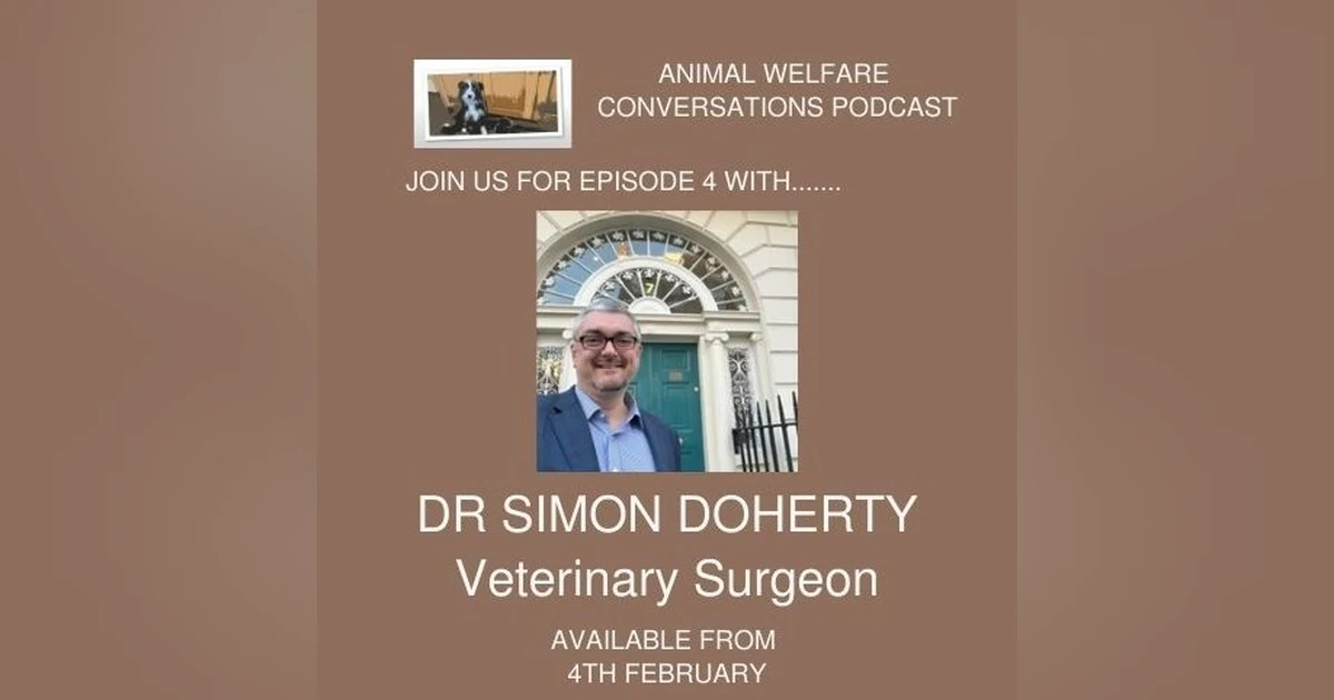 Episode 4 - Dr Simon Doherty - Livestock Health & Welfare, Sustainability & One Health