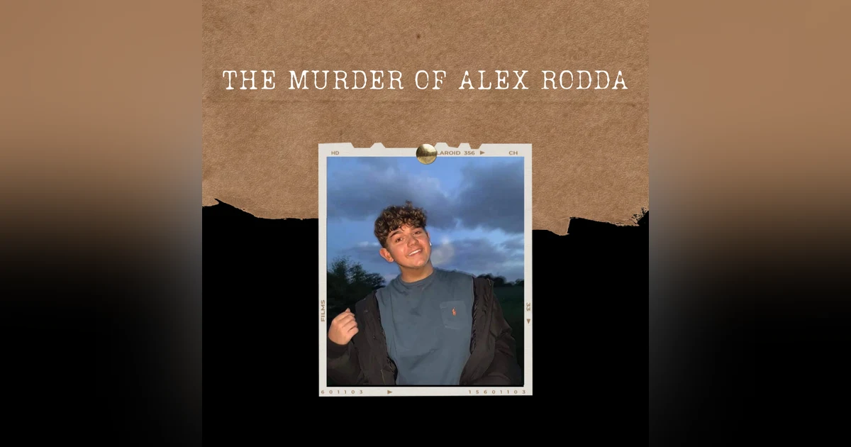 S03E03: THE MURDER OF ALEX RODDA