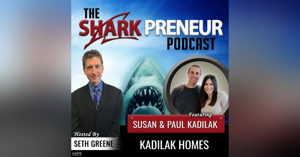 856: Kadilak Homes with Susan and Paul Kadilak