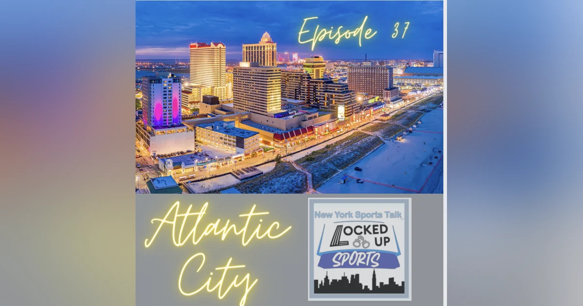 Atlantic City Episode 37