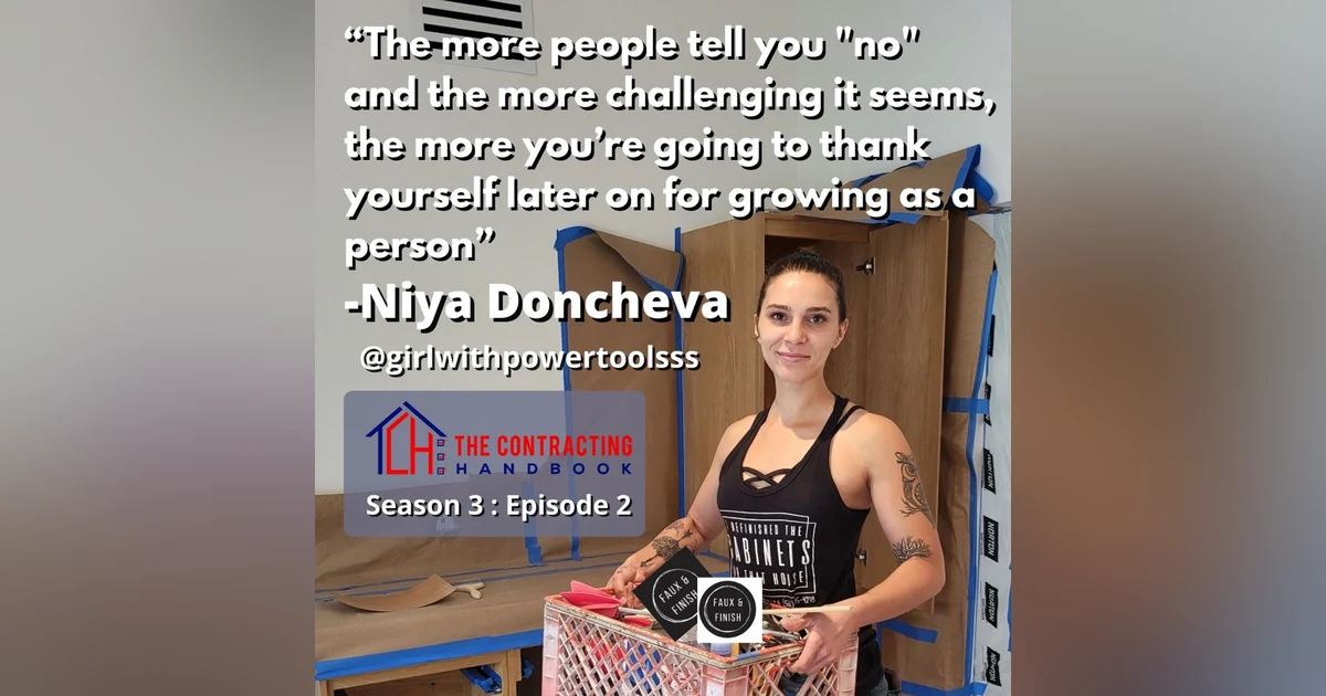Niya Doncheva of Faux & Finish discusses leaving that higher education track career, the mind of a tradeswoman, client expectations and life.