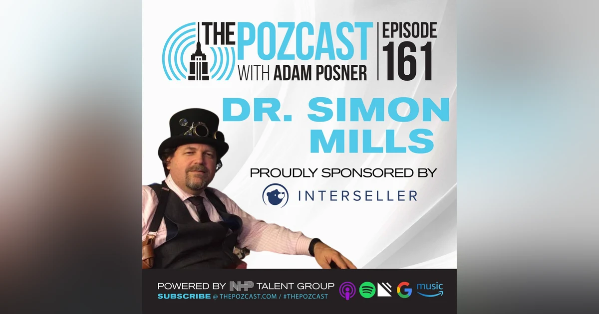 Dr. Simon Mills: The Most Interesting Man in the World