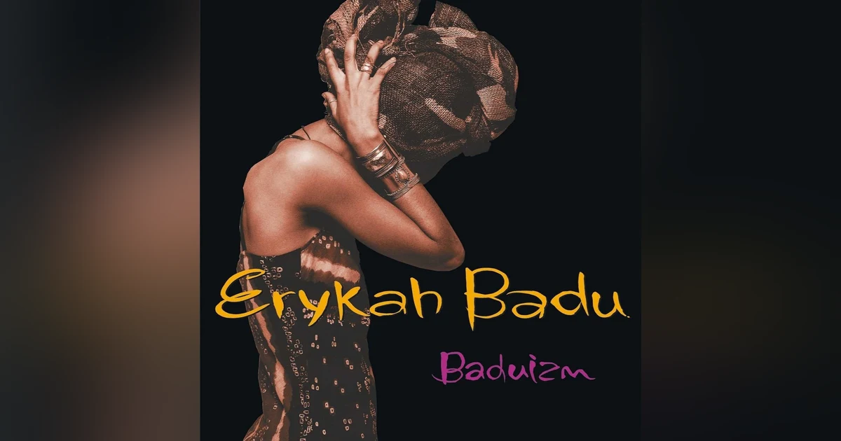 Erykah Badu: Baduizm (1997). Enter The Goddess...
