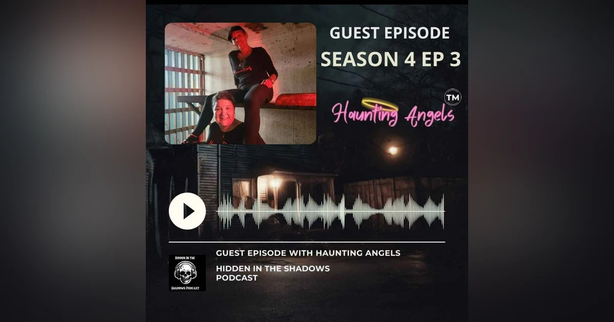 Guest Episode with Haunting Angels