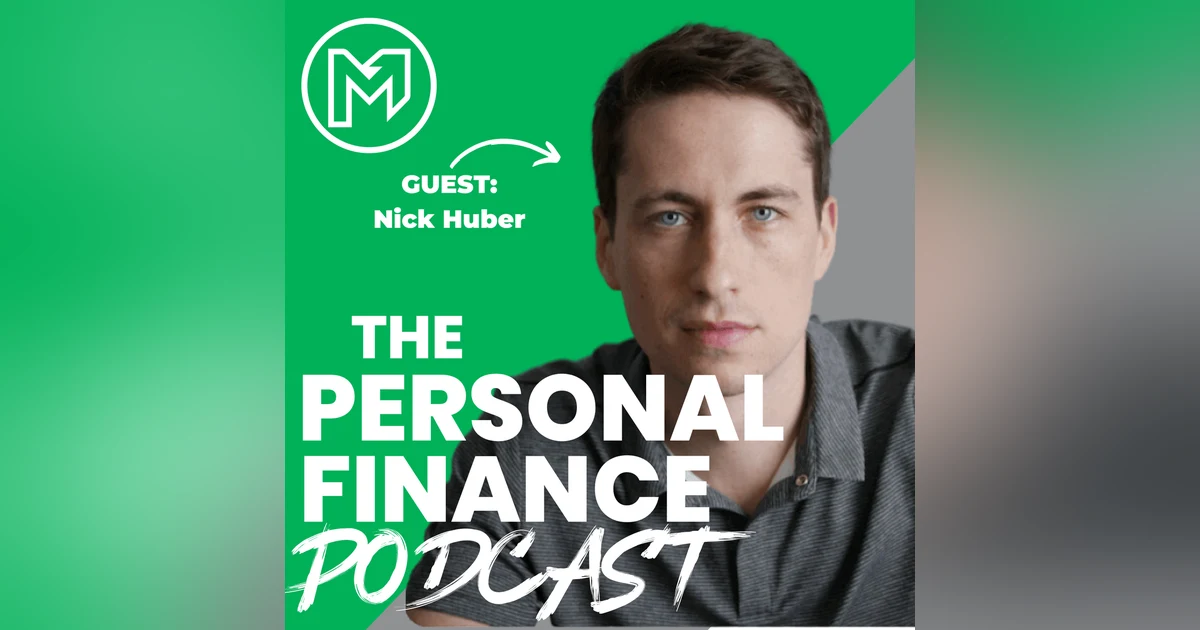 From Sweaty Startup to an 8-Figure Net Worth With Nick Huber