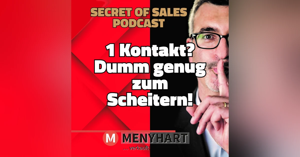 Ein Kontakt . Dumm genug zum Scheitern!