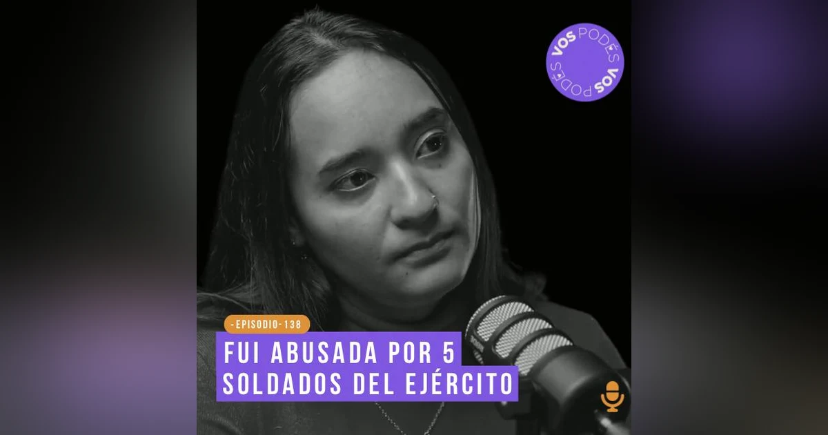 Fui abusada por 5 soldados del Ejército - invitada: Daly Parra