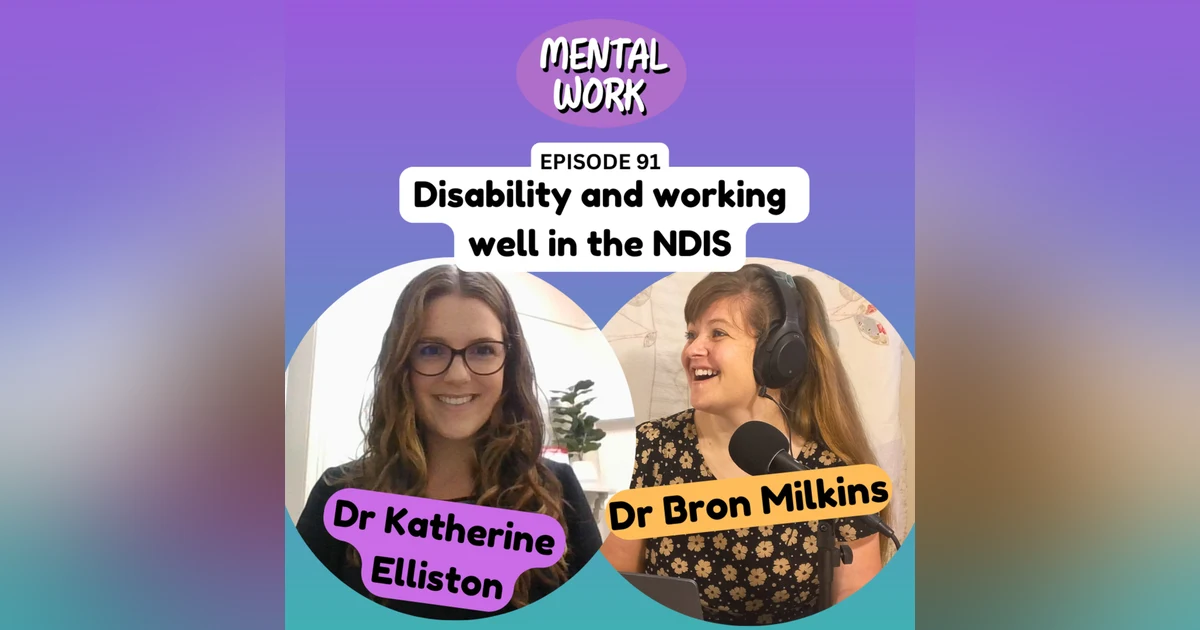 Disability and working effectively in the NDIS (with Dr Katherine Elliston)
