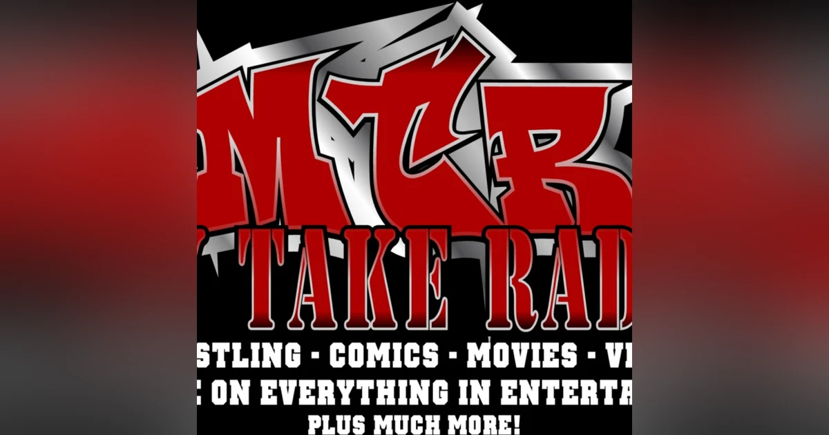 My Take Radio-Episode 319