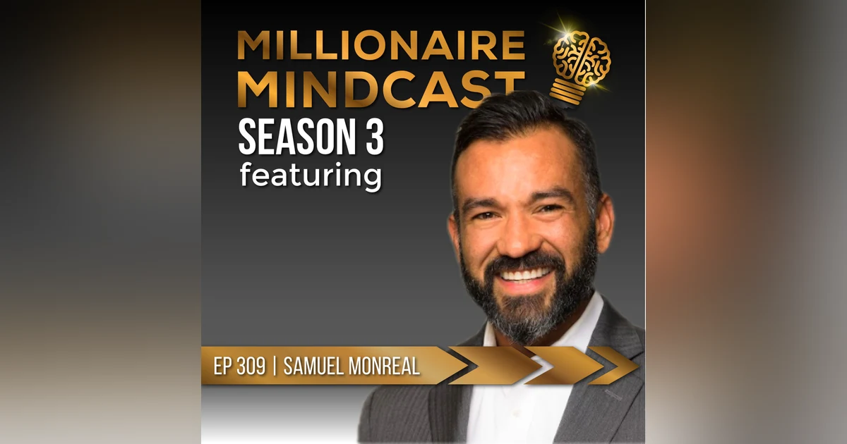 Practicing Acceptance Led to $1 BILLION+ Successful Exists | Samuel Monreal