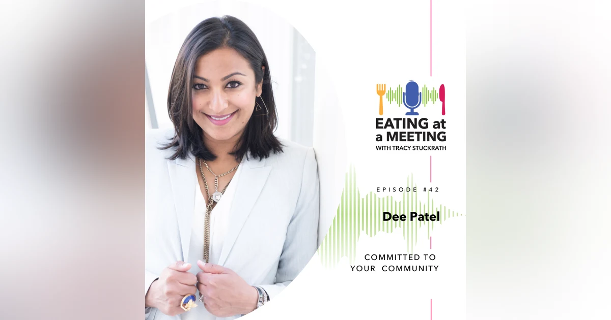 42: Committed to Community: A Conversation with Dee Patel of the Hermitage Hotel