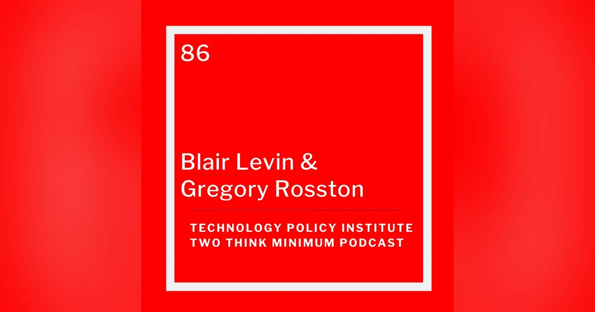 Blair Levin & Gregory Rosston on Broadband Subsidies