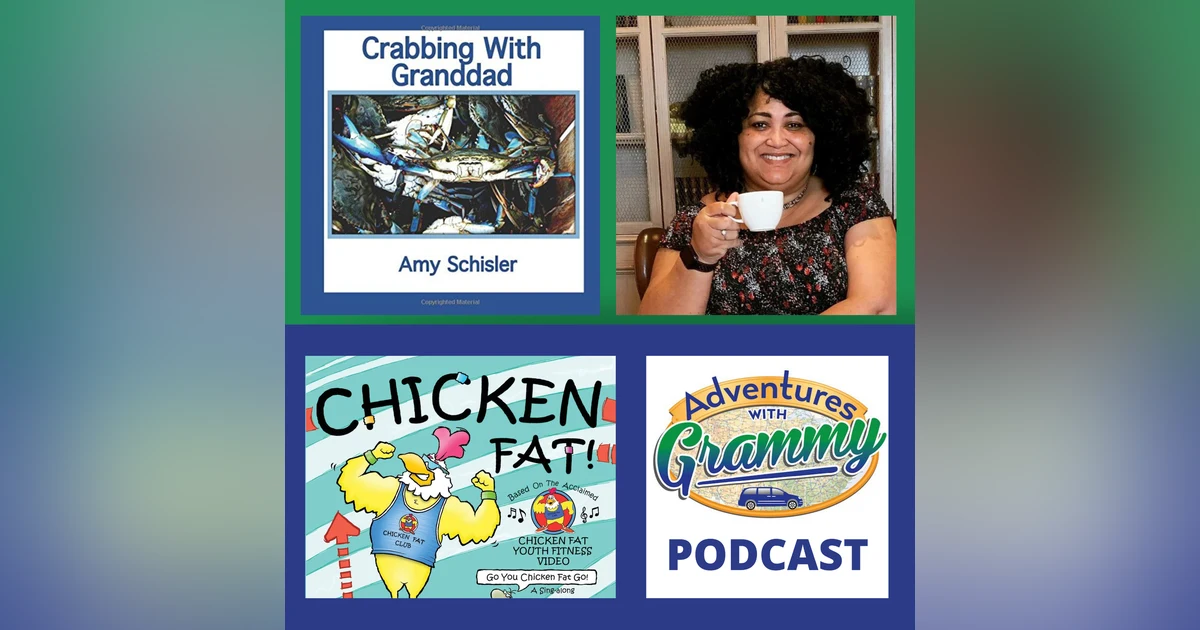 Episode 2. Crabbing with Granddad, Chicken Fat Exercise Kids, Memories of My Grandmother