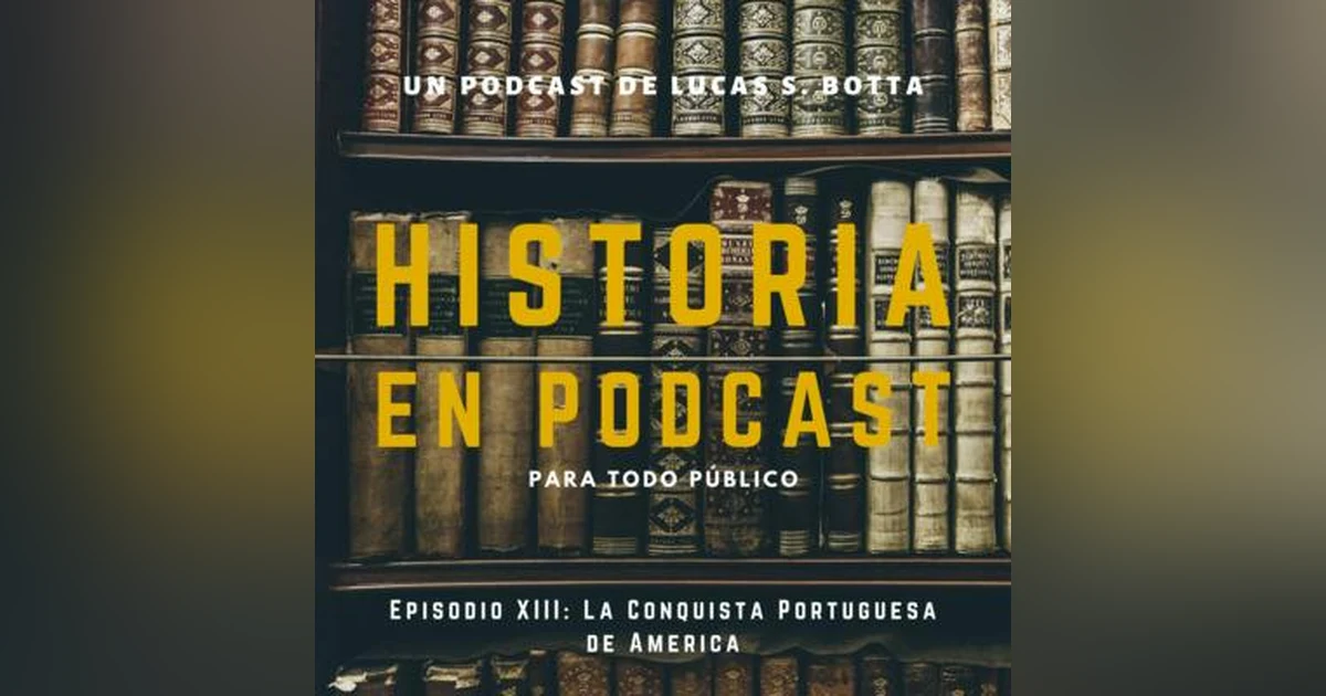 13. La Conquista Portuguesa de América