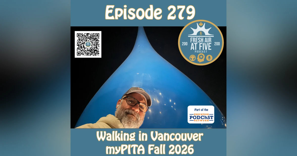Walking in Vancouver - myPITA Fall 2026 - FAAF 279
