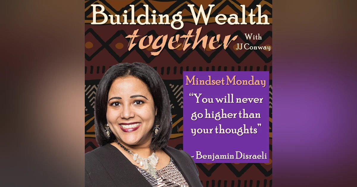 Episode 29: Mindset Monday – A Person of Influence Enlarges Others