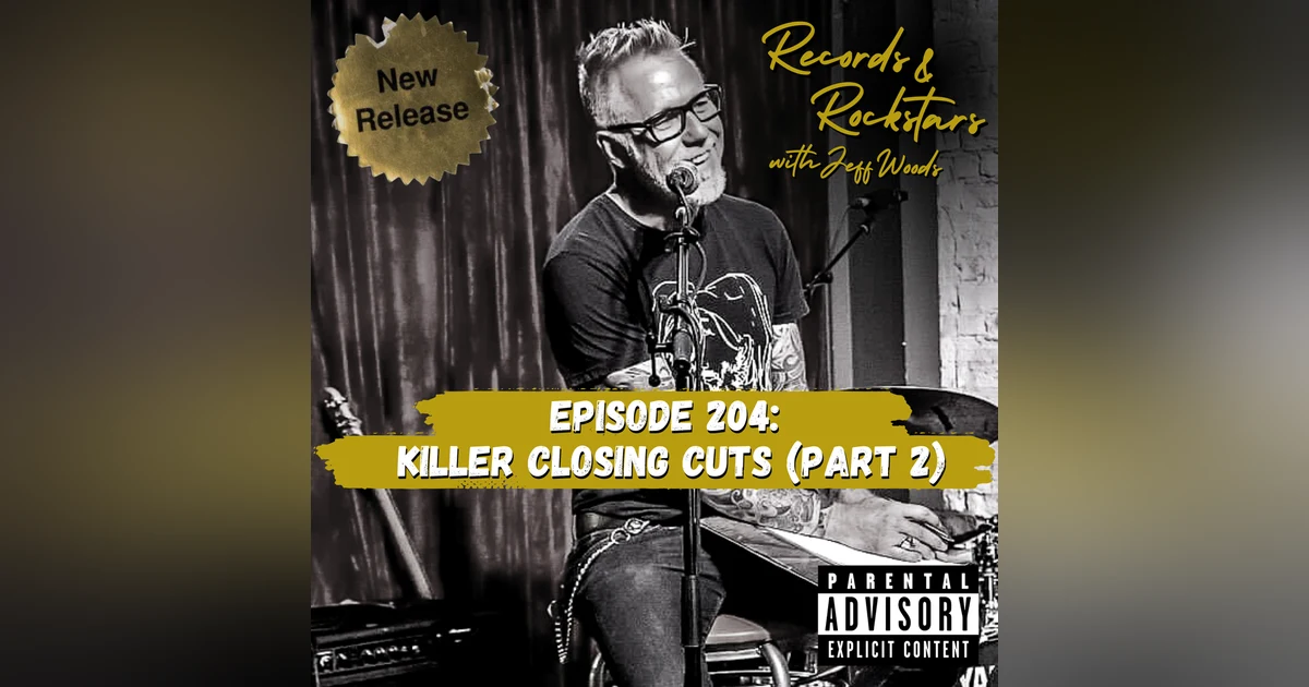 204: Killer Closing Cuts Part 2