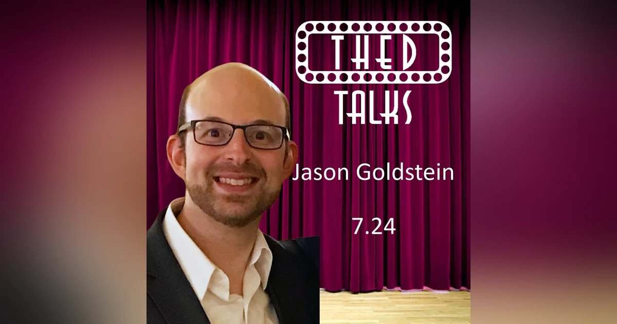 7.24 A Conversation with Jason Goldstein