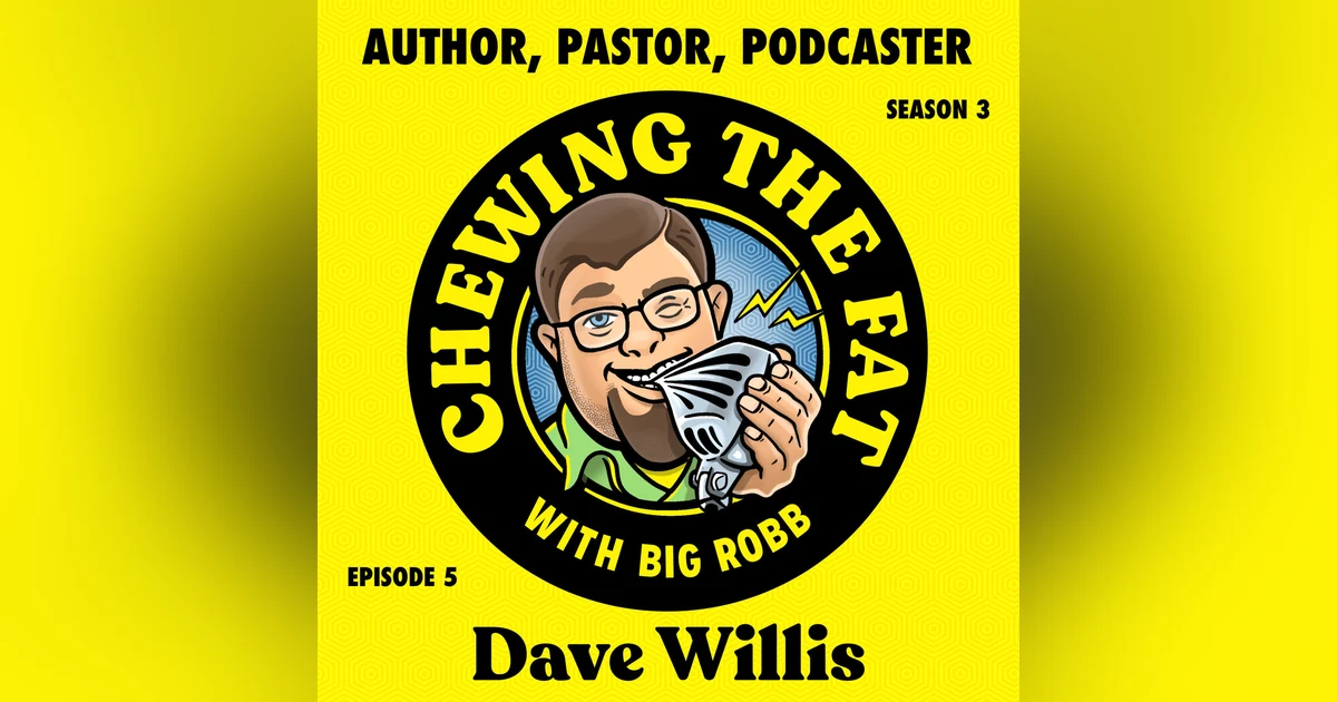 Dave Willis, Author, Pastor, Podcaster