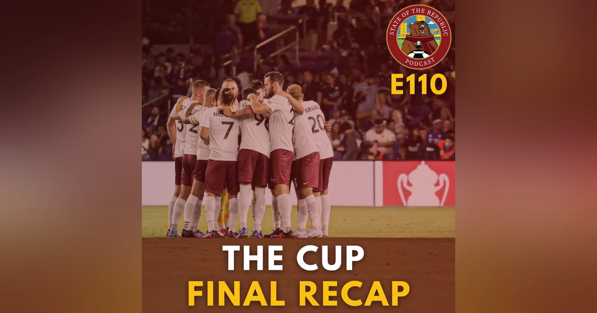 S1E110 - The Cup Final Recap!