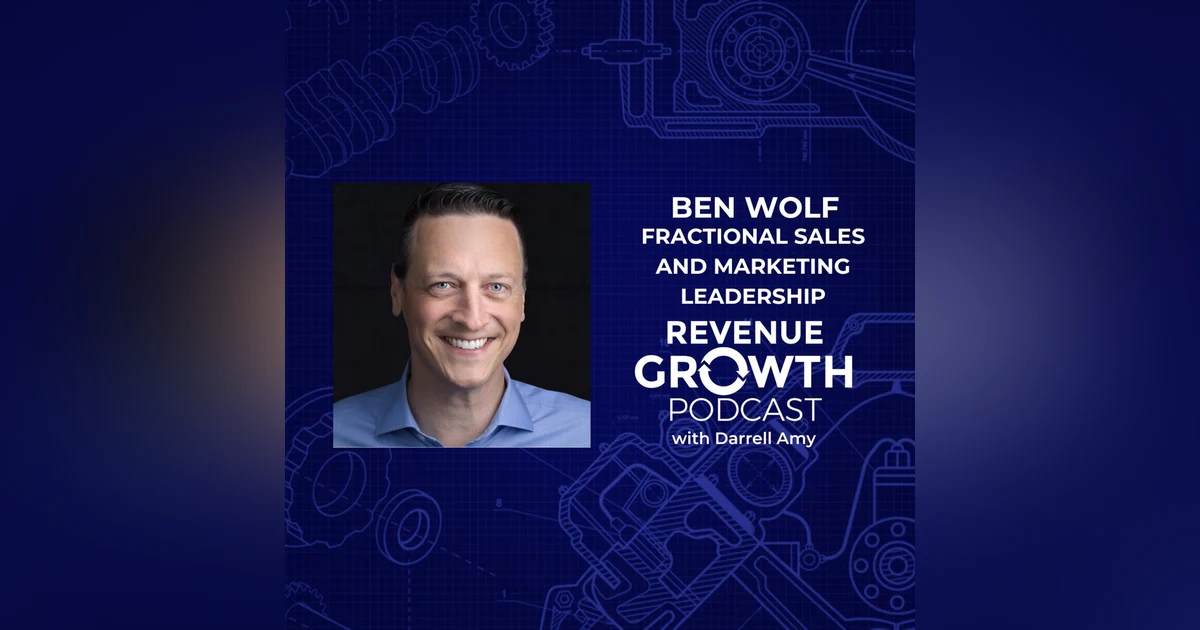 Ben Wolf-Fractional Sales and Marketing Leadership