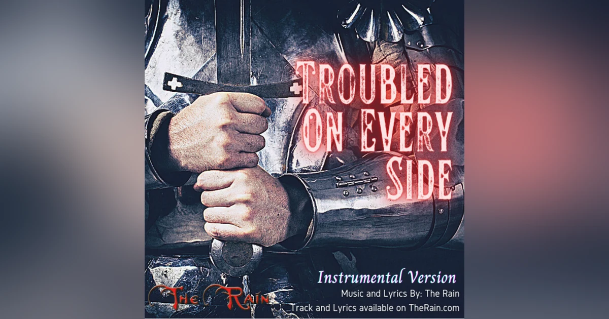 Troubled On Every Side - Instrumental Version