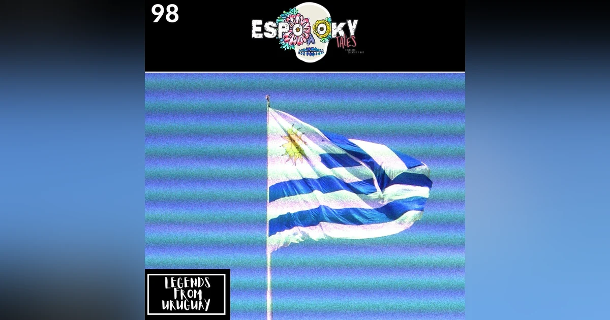 Legends From Uruguay