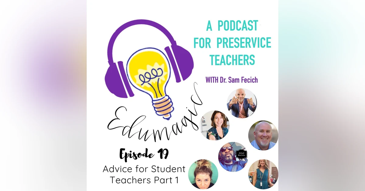 Advice for Student Teachers Part 1 - 19