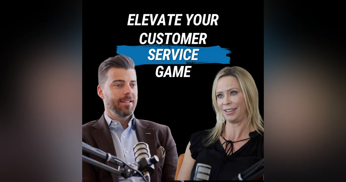 Elevate Your Customer Service Game (with Heather Bowers)