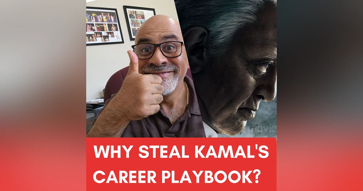 Why steal Kamalhasan's career playbook?