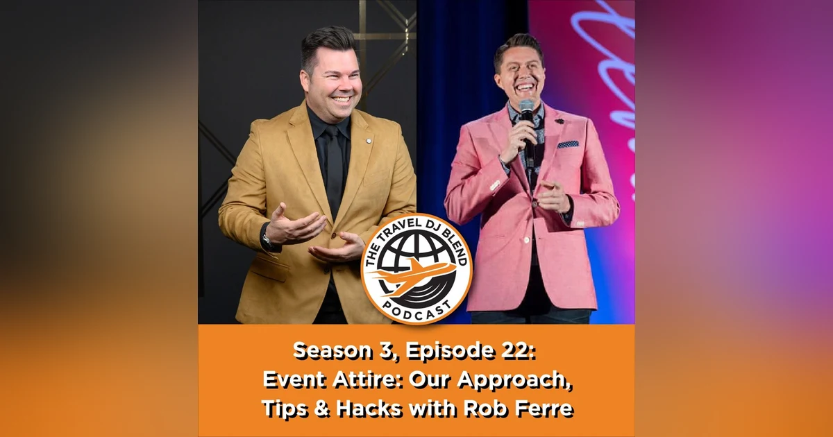 Event Attire: Our Approach, Tips and Hacks with Rob Ferre
