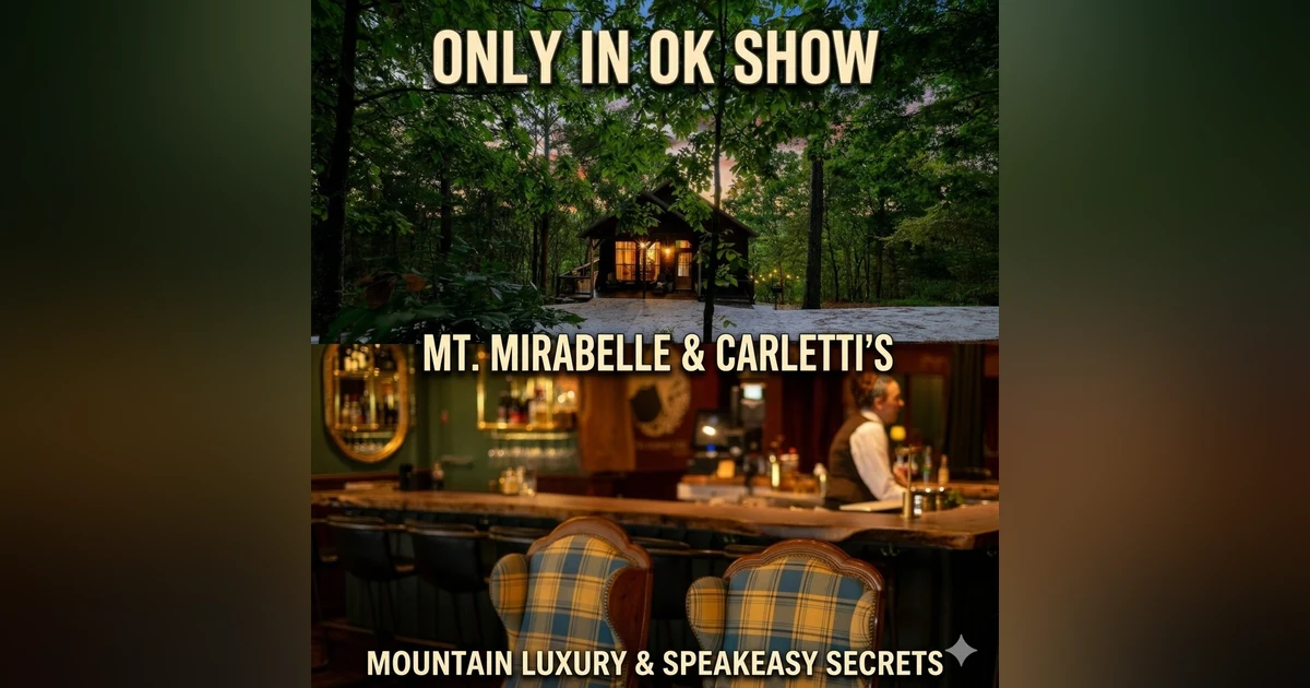 Oklahoma Travel: Luxury Cabins in Broken Bow and Historic Dining at Carletti's OKC