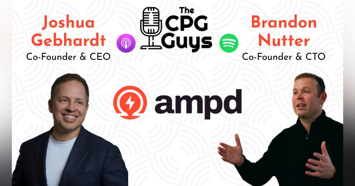 Fixing Paid Social for Retailer Sales with Ampd's Joshua Gebhardt & Brandon Nutter