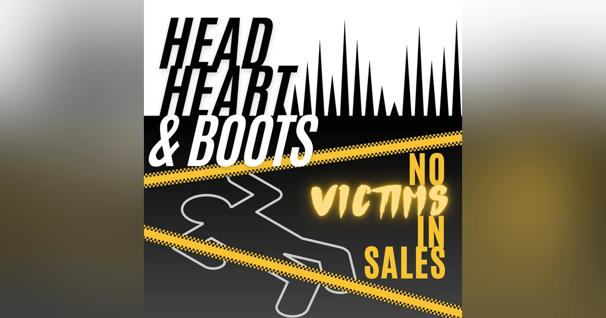 Ep 64 - "No Victims In Sales"