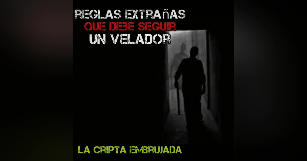 Relatos Aterradores de Veladores que te Helaran la Sangre | L.C.E.