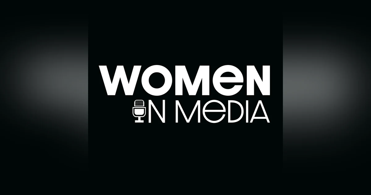 Women In Media Podcast Trailer