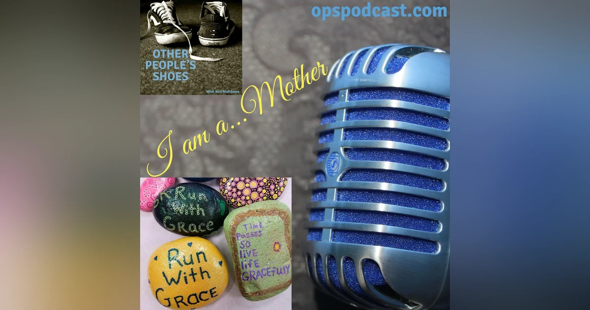 I am a...Mother