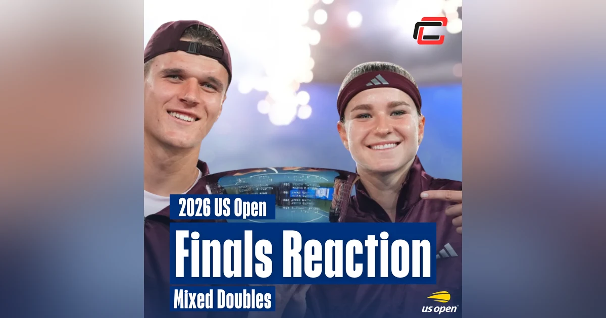 Reaction To The 2026 US Open Mixed Doubles. Was It A Success?
