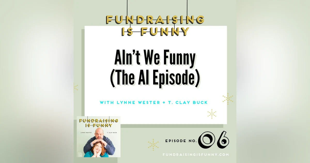 AIn't We Funny (The AI Episode)