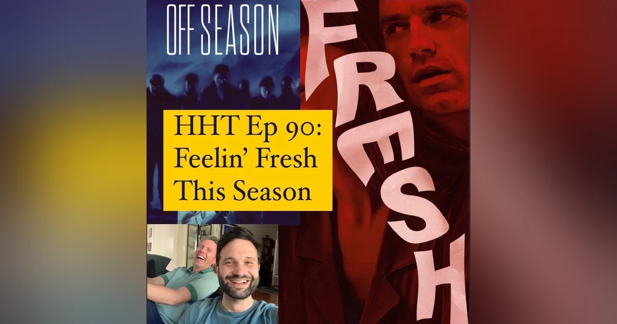 Ep 90: Feelin' Fresh This Season