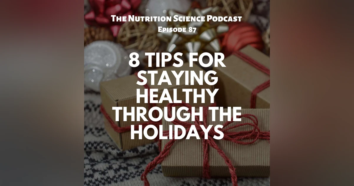 8 Practical Tips to Stay Healthy During the Holidays