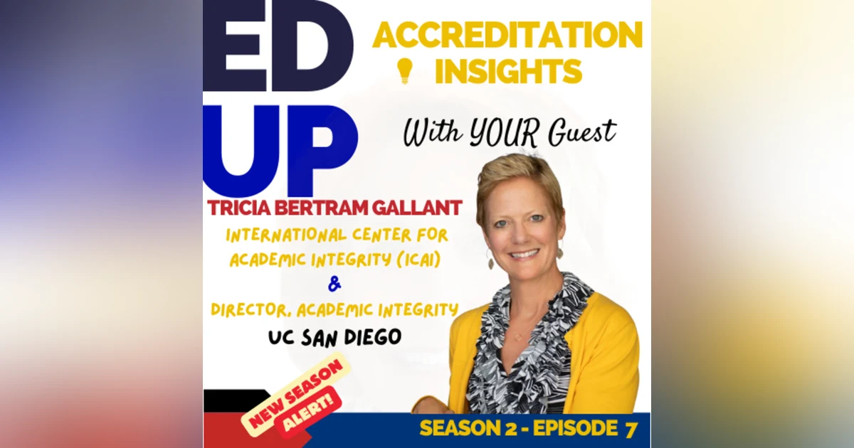7. Integrity in the Age of AI: Insights from Dr. Tricia Bertram Gallant